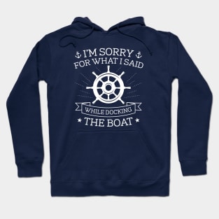 Docking The Boat Hoodie